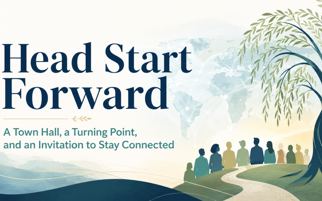 Head Start Forward: A Town Hall, a Turning Point, and an Invitation to Stay Connected
